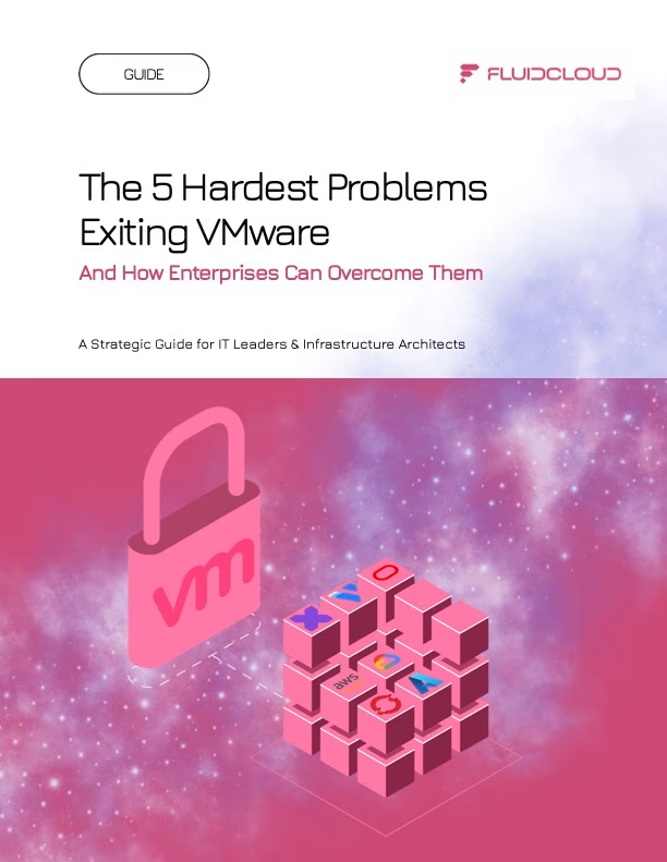 The five hardest problems exiting VMware — field guide cover